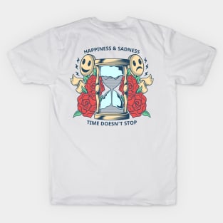 Happiness and Sadness, Time doesn't Stop design in colors T-Shirt